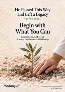 English cover of Begin with What You Can, volume 3 of He Passed This Way and Left a Legacy, published by Madarej